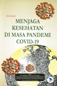 Menjaga Kesehatan di Masa Pandemi Covid-19