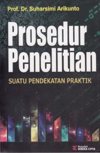 Image of Prosedur Penelitian Suatu Pendekatan Praktik