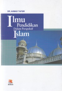 Ilmu Pendidikan dalam Persepektif Islam