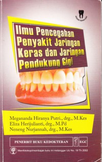 Ilmu Pencegahan Penyakit Jaringan Keras dan Jaringan Pendukung Gigi