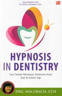 Hypnosis In Dentistry
