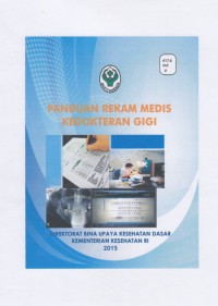 Panduan Rekam Medis Kedokteran Gigi