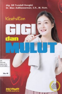 Kesehatan Gigi dan Mulut