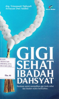 Gigi Sehat Ibadah Dasyat