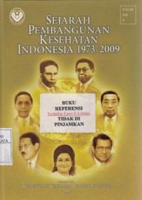 Sejarah Pembangunan Kesehatan Indonesia 1973-2009