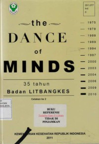 The Dance Of Minds (35 Tahun Badan Litbangkes )