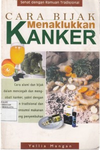 Cara Bijak Menaklukan Kanker