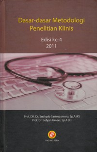 Dasar-dasar Metodologi Penelitian Klinis