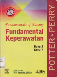 Fundamental of Nursing / Funmental Keperawatan