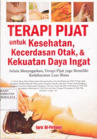 Terapi Pijat untuk Kesehatan ,Kecerdasan Otak, dan Kekuatan Daya Ingat