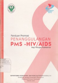 Panduan Promosi Penanggulangan PMS-HIV/AIDS Bagi petugas puskesmas