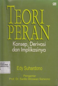 Image of Teori Peran Konsep, Derivasi dan Imlikasinya