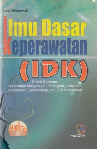 Ilmu Dasar Keperawatan (IDK)