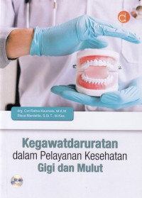Kegawatdaruratan dalam Pelayanan Kesehatan Gigi dan Mulut