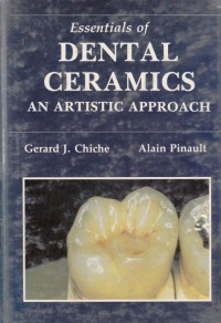 Essentials of Dental Ceramics an artistic Approach