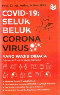 Covid-19 Seluk Beluk Corona Virus