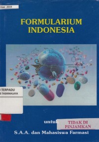 Image of Formularium Indonesia untuk S.A.A dan mahasiswa farmasi