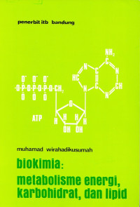 Image of Biokimia-Metabolisme Energi, Karbohidrat dan Lipid