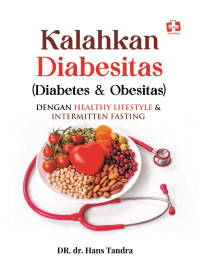Image of Kalahkan diabesitas diabetes obesitas denngan healthy lifestyle dan intermitten fasting