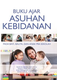 Image of Buku ajar asuhan kebidanan pada bayi balita dan anak pra sekolah