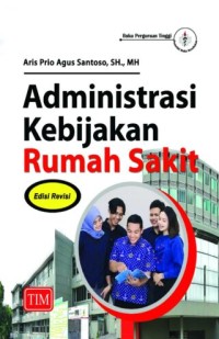 Image of Administrasi Kebijakan Rumah Sakit