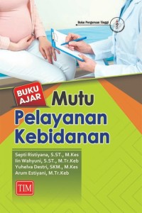 Image of Buku Ajar Mutu Pelayanan Kebidanan