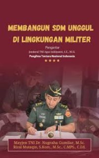 Image of Membangun SDM Unggul di Lingkungan Militer