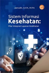 Image of Sistem Informasi Kesehatan pilar integrasi layanan kesehatan