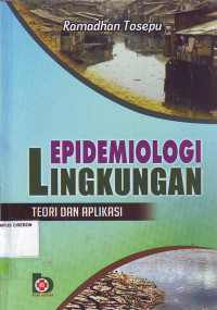 Image of Epidemiologi Lingkungan Teori Dan Aplikasi